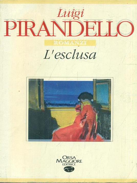 L' esclusa - Luigi Pirandello - 8