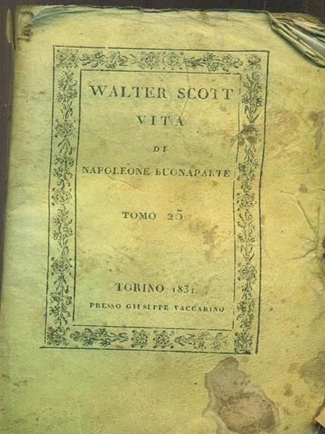 Vita di Napoleone Buonaparte tomo 25 - Walter Scott - 7