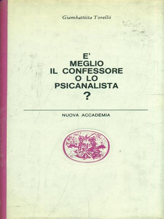 É meglio il confessore o lo psicanalista? - 2