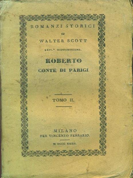 Roberto conte di Parigi tomo II - Walter Scott - 2