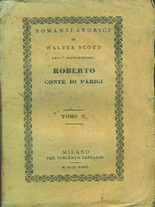 Roberto conte di Parigi tomo II - Walter Scott - 6