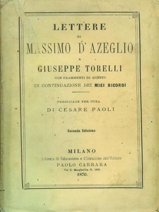 Lettere a giuseppe Torelli - Massimo D'Azeglio - 6