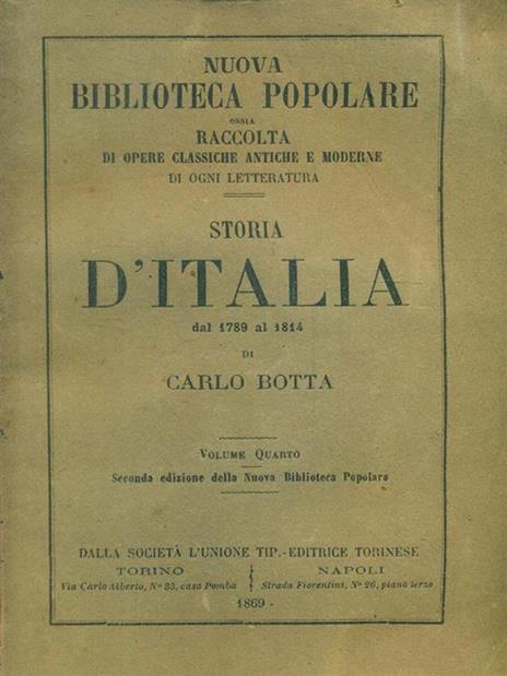 Storia d'Italia dal 1789 al 1814 volume quarto - Carlo Botta - copertina