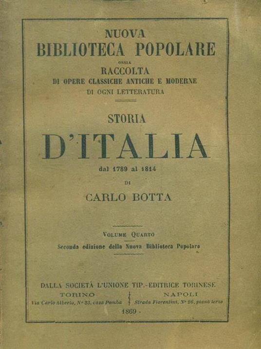 Storia d'Italia dal 1789 al 1814 volume quarto - Carlo Botta - 2