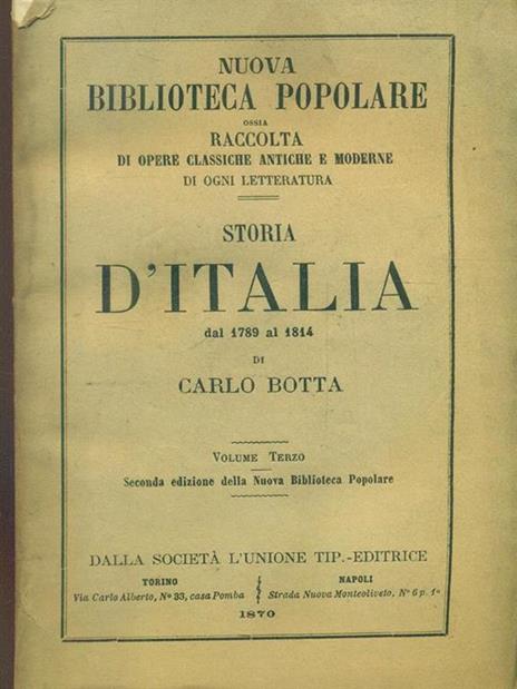 Storia d'Italia dal 1789 al 1814 volume terzo - Carlo Botta - 3