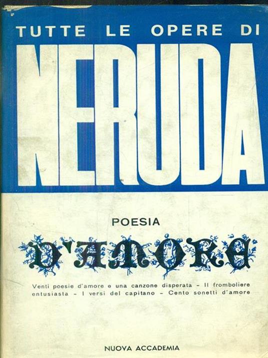 Poesie d'Amore e di Vita — Libro di Pablo Neruda