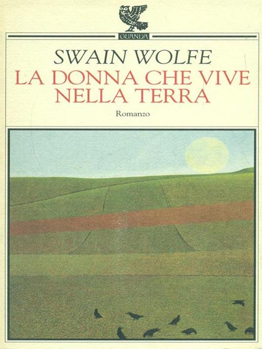 La donna che vive nella terra - Swain Wolfe - 2