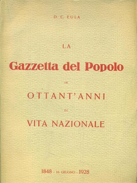 La gazzetta del popolo in Ottant'anni di vita nazionale - copertina