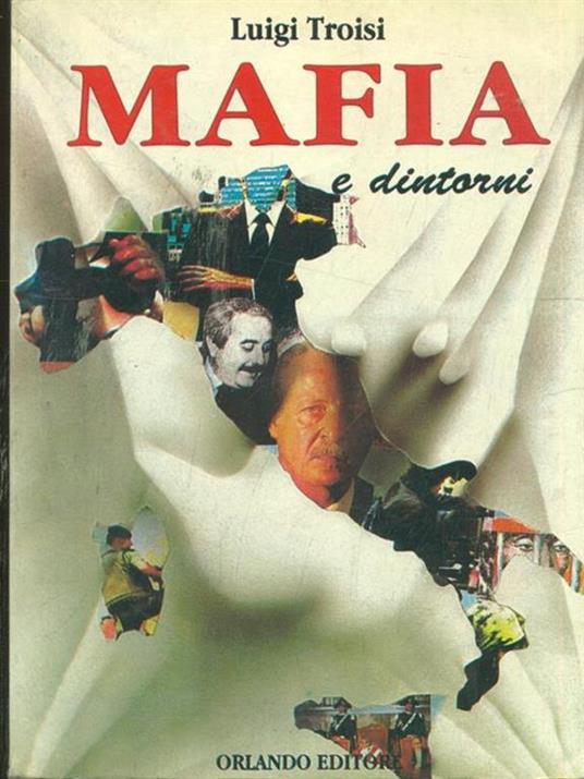 Mafia e dintorni - Luigi Trisi - 2