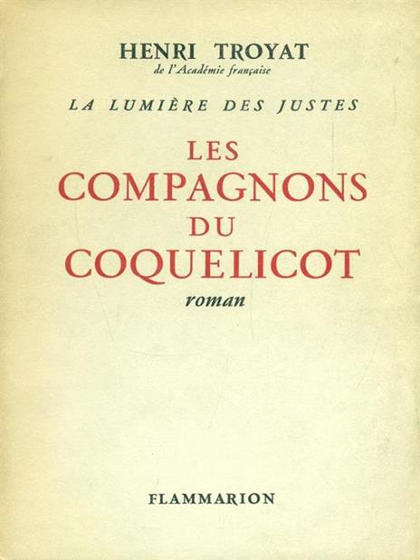 Les compagnons du coqueliot - Henri Troyat - 3