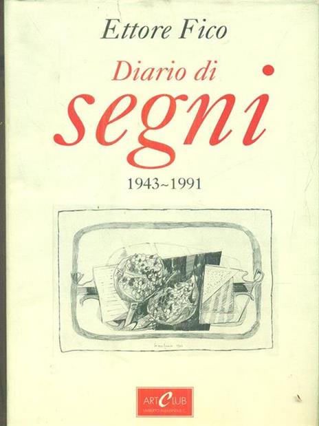 Diario di segni 1943-1991 - 4