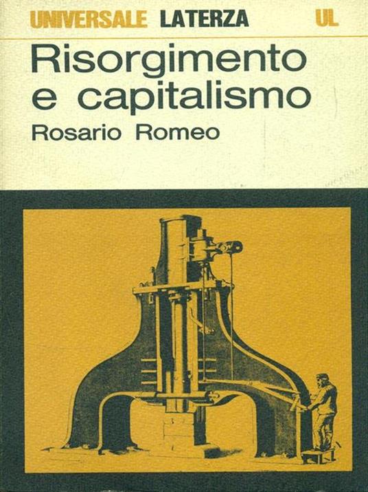 Risorgimento e capitalismo - Rosario Romeo - 10