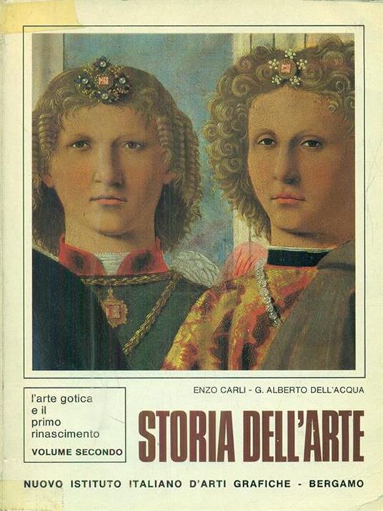 Storia dell'arte. Vol. 2 - Enzo Carli,G. Alberto Dell'Acqua - 8