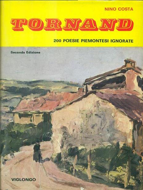 Tornand. 200 poesie piemontesi ignorate - Nino Costa - 9