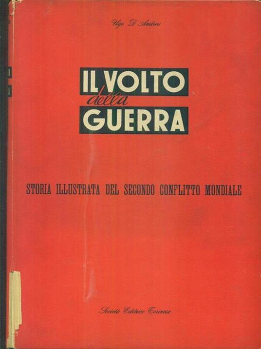 Il volto della guerra - Ugo D. Andrea - 6