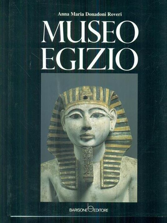 Museo Egizio - Anna M. Donadoni Roveri - 3