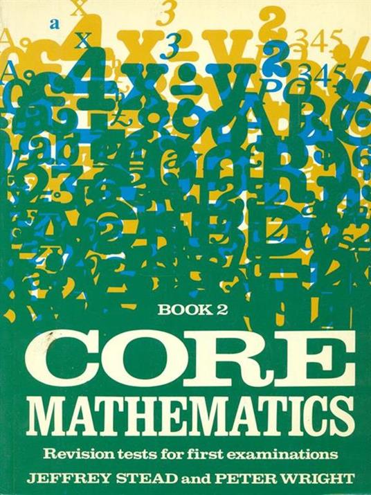 Core mathematics Book 2 - Stead,Wright - 9