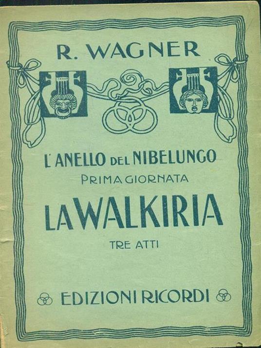 L' anello del nibelungo prima giornata Lawalkiria - Richard Wagner - copertina