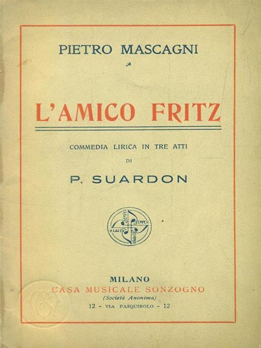 L' amico Fritz - Pietro Mascagni - 8