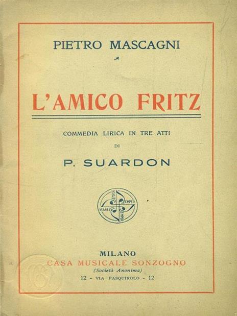 L' amico Fritz - Pietro Mascagni - 4