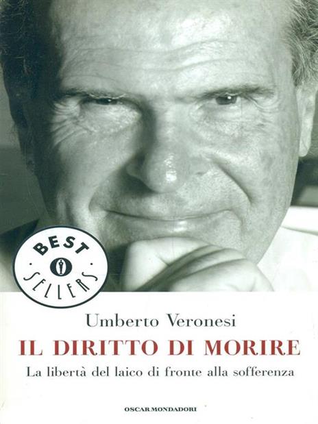 Il diritto di morire. La libertà del laico di fronte alla sofferenza - Umberto Veronesi - copertina