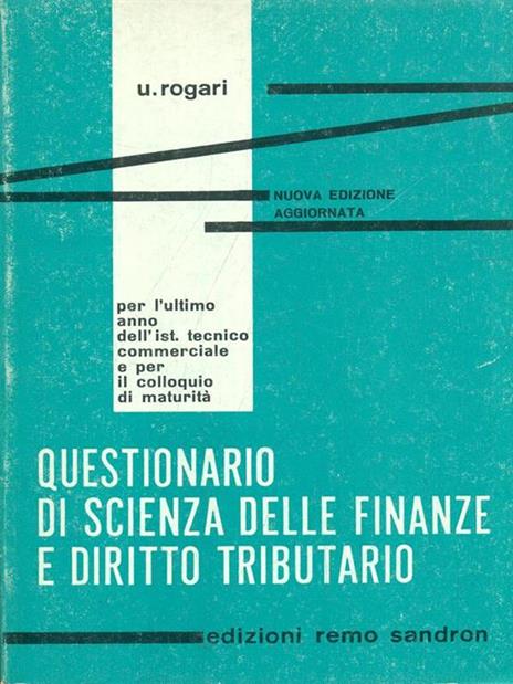 Questionario di scienza delle finanze ediritto tributario - U. Rogari - 8