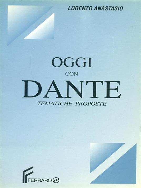 Oggi con Dante - Lorenzo Antastasio - copertina