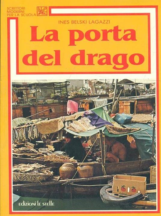 La porta del drago - Ines Belski Lagazzi - 6