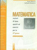 Matematica. Nozioni di base, quesiti ed esercizi. Per gli Ist. Tecnici industriali