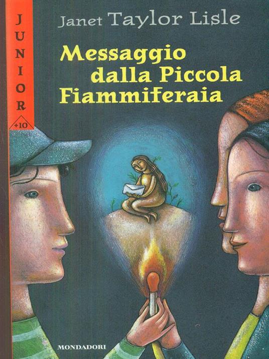 messaggio dalla piccola fiammiferaia - Janet Taylor Lisle - 4