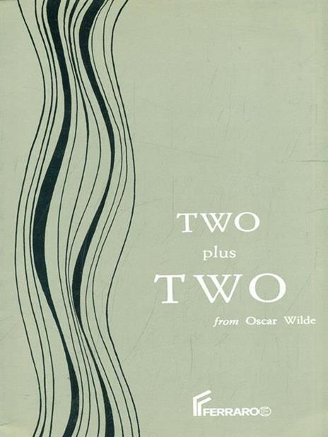 Two plus two - Oscar Wilde - copertina