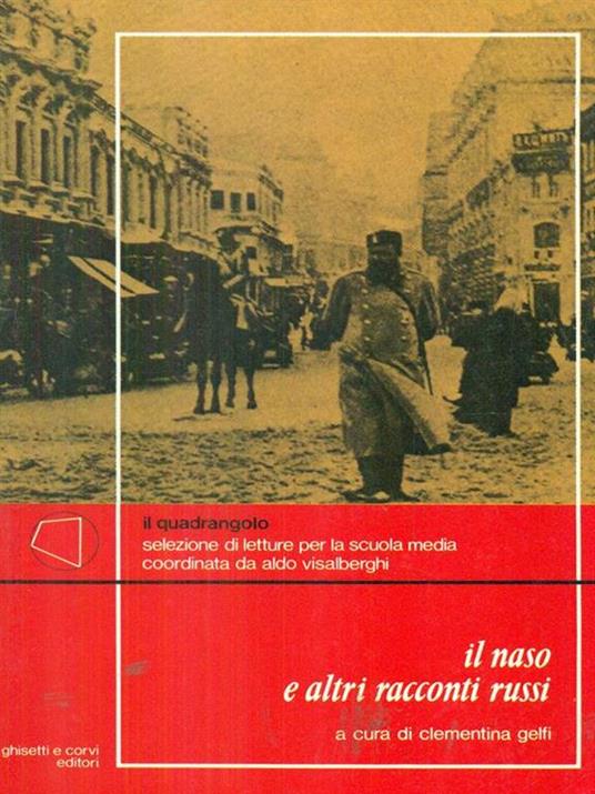 Il naso e altri racconti russi - Clementina Gelfi - 4