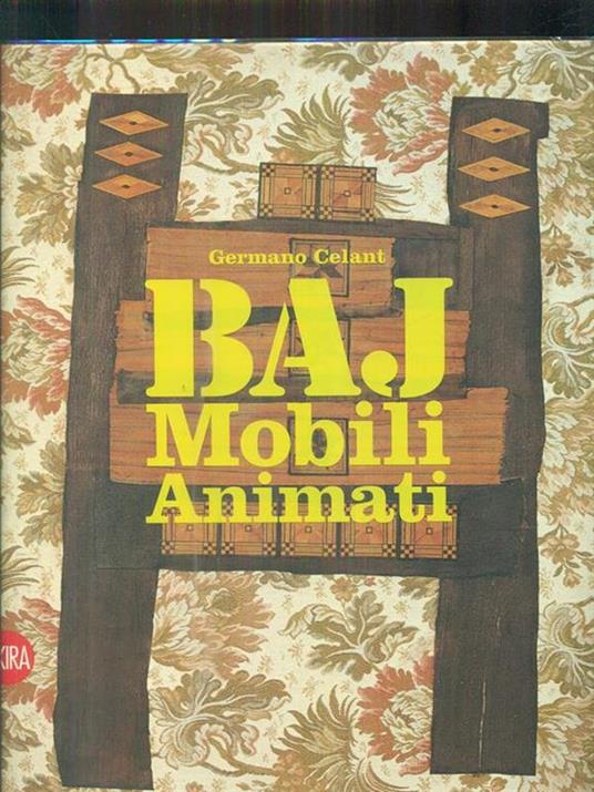 Baj Mobili Animati - Germano Celant - 4