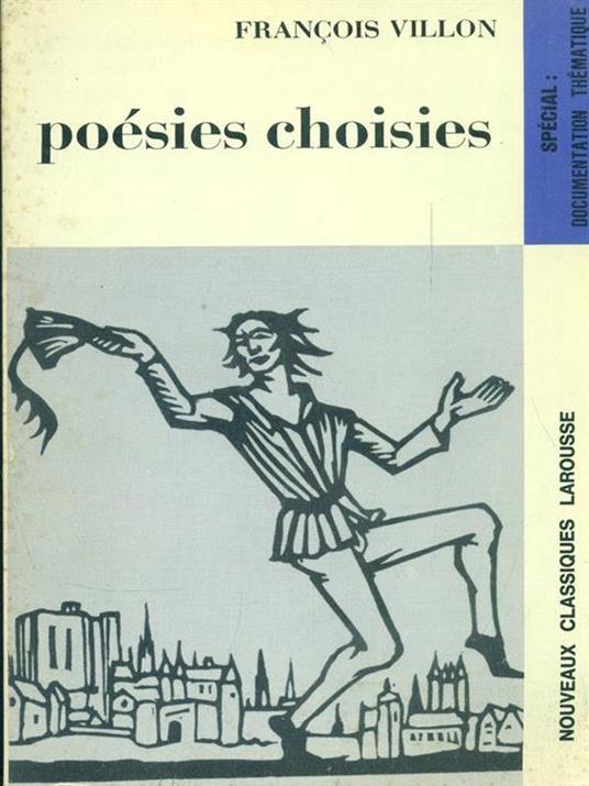 Poésies choisies - François Villon - 2