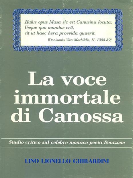 La voce immortale di Canossa - Lino L. Ghirargini - copertina
