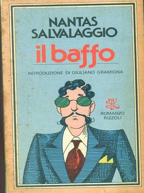 Il baffo - Nantas Salvalaggio - 4