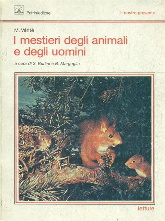 I mestieri degli animali e degli uomini - M. Verité - 10