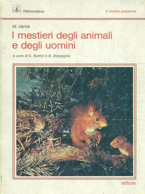 I mestieri degli animali e degli uomini - M. Verité - 6