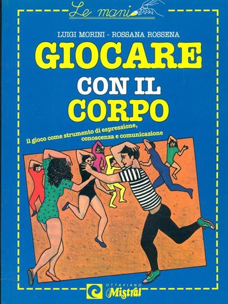 Giocare con il corpo - Carlo Morini - 3