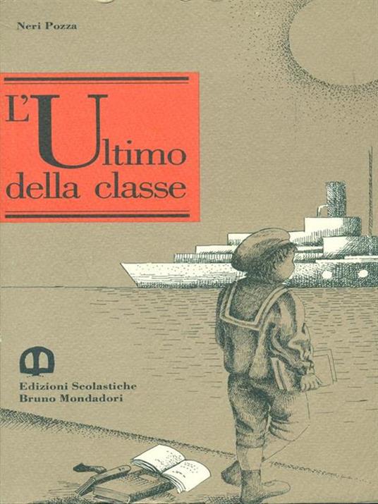 L' L' ultimo della classe - Neri Pozza - Libro Usato - Scolastiche Bruno  Mondadori - Narratori di oggi | IBS