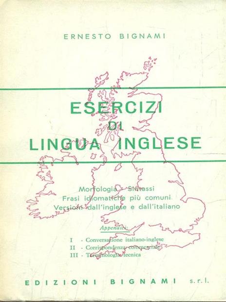 Esercizi di lingua inglese - Ernesto Bignami - 7