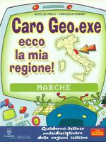 Caro Geo. Exe ecco la mia regione!. Marche