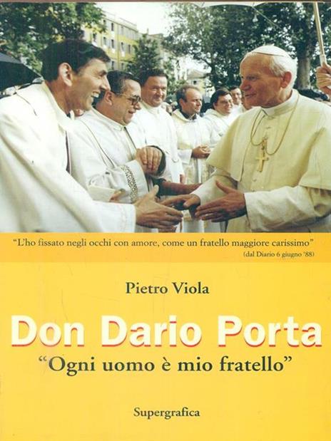 Don Dario Porta ogni uomo é mio fratello - Pietro Viola - 2