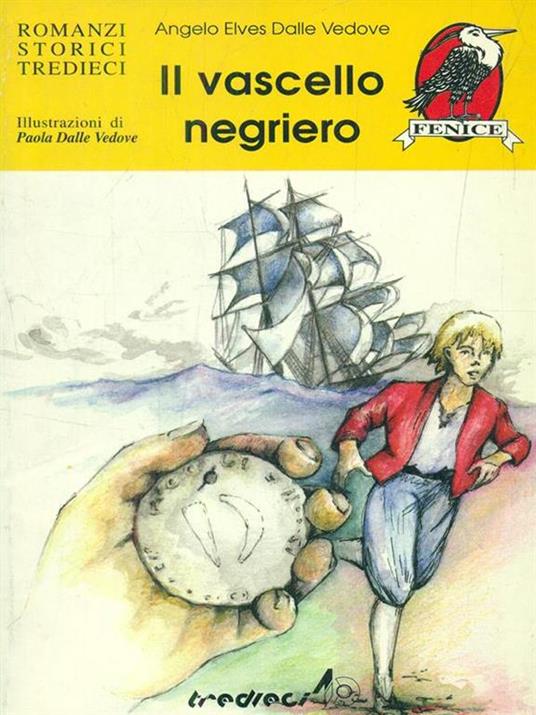 Il vascello negriero - Angelo Dalle Vedove - 10