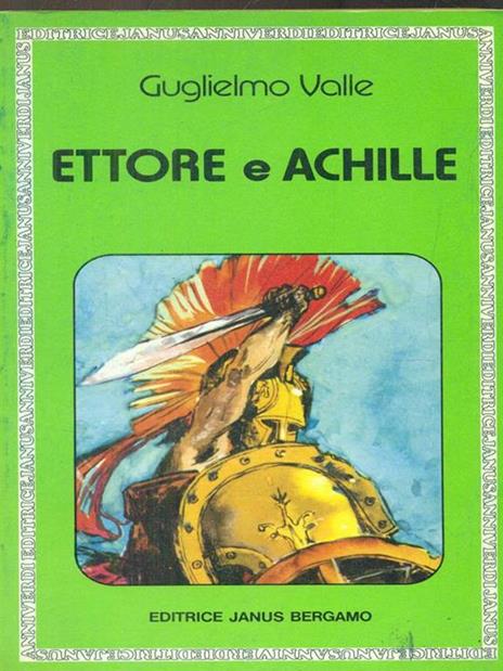 Ettore e Achille - Guglielmo Valle - 3
