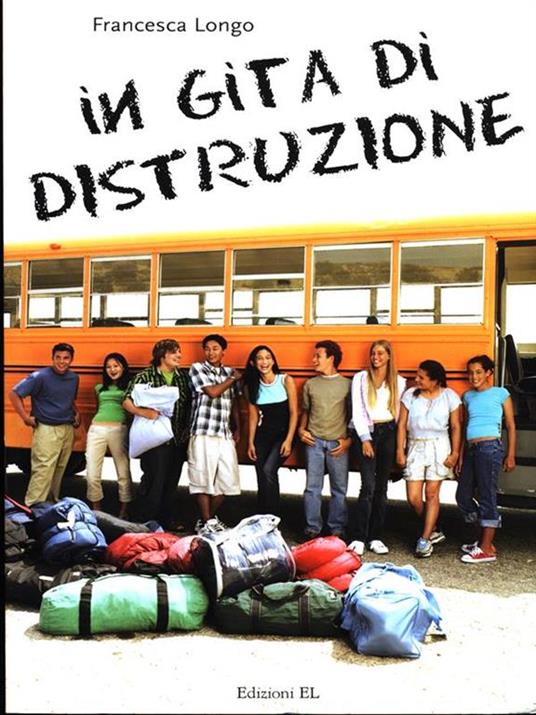 In gita di distruzione - Francesca Longo - copertina