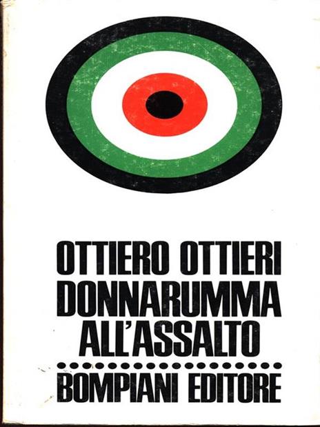 Donnarumma all'assalto - Ottiero Ottieri - 8
