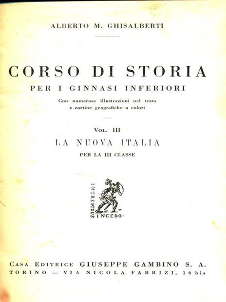 Corso di storia per i ginnasi inferiori. Vol. 3 - Alberto M. Ghisalberti - 3