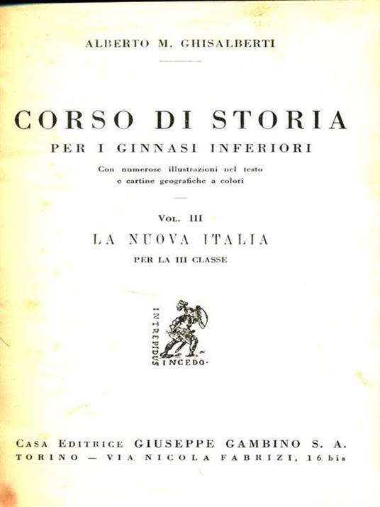 Corso di storia per i ginnasi inferiori. Vol. 3 - Alberto M. Ghisalberti - copertina