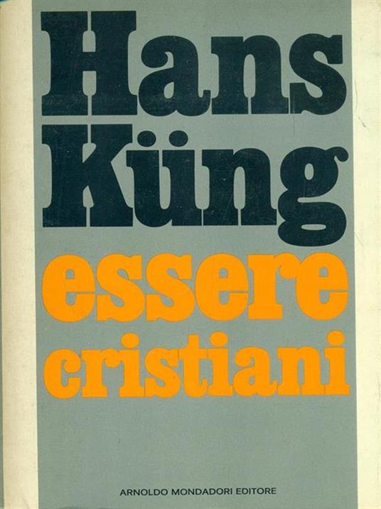 Essere cristiani - Hans Küng - 3